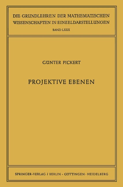 Projektive Ebenen - Günter Pickert