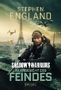 IM ANGESICHT DES FEINDES (Shadow Warriors 4) - Stephen England