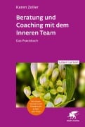 Cover-Bild zum Titel 'Beratung und Coaching mit dem Inneren Team' von 'Karen Zoller'