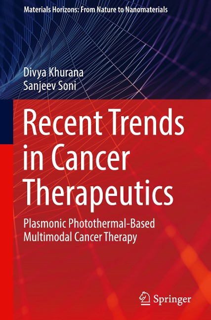 Recent Trends in Cancer Therapeutics - Sanjeev Soni, Divya Khurana