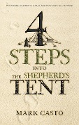 Cover-Bild zum Titel '4 Steps into the Shepherd's Tent' von 'Mark Casto'
