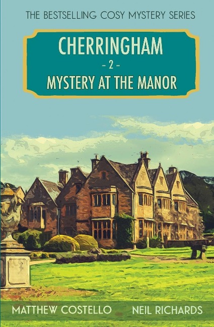 Mystery at the Manor - Matthew Costello, Neil Richards