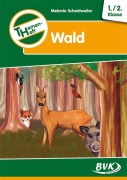 Cover-Bild zum Titel 'Themenheft Wald 1./2. Klasse' von 'Melanie Scheidweiler'