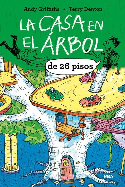La Casa En El Árbol de 26 Pisos / The 26-Story Treehouse: Pirate Problems! - Andy Griffiths, Terry Denton
