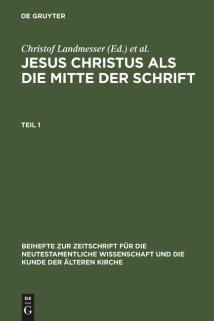 Jesus Christus als die Mitte der Schrift - 