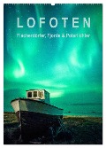 Lofoten: Fischerdörfer, Fjorde & Polarlichter (Wandkalender 2025 DIN A2 hoch), CALVENDO Monatskalender - Gerhard Aust