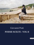 Cover-Bild zum Titel 'POESIE SCELTE - VOL II' von 'Giovanni Prati'