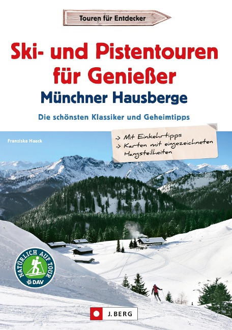 Leichte Ski- und Pistentouren Münchner Hausberge - Franziska Haack