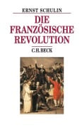 Cover-Bild zum Titel 'Die Französische Revolution' von 'Ernst Schulin'