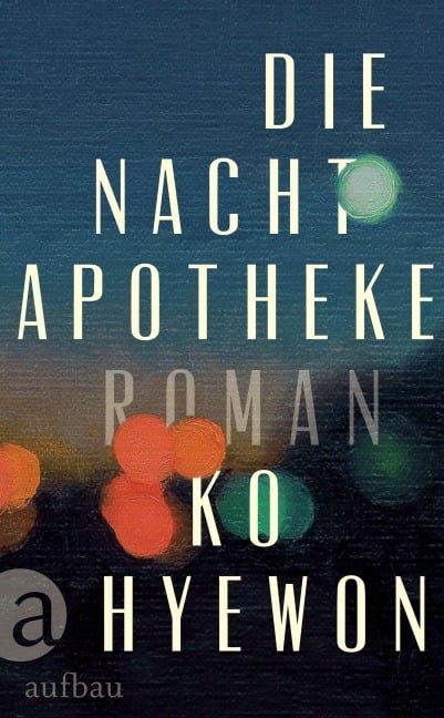 Die Nachtapotheke - Ko Hyewon
