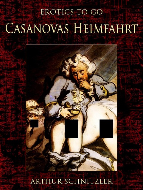 Casanovas Heimfahrt - Arthur Schnitzler