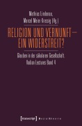 Cover-Bild zum Titel 'Religion und Vernunft - Ein Widerstreit?' von ''
