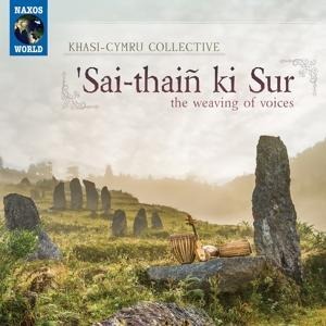 'Sai-thai¿ ki Sur - Khasi-Cymru Collective