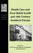 Cover-Bild zum Titel 'Health Care and Poor Relief in 18th and 19th Century Southern Europe' von 'Ole Peter Grell'