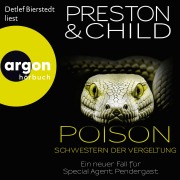 Cover-Bild zum Titel 'Poison - Schwestern der Vergeltung - Ein neuer Fall für Special Agent Pendergast' von 'Lincoln Child, Douglas Preston'