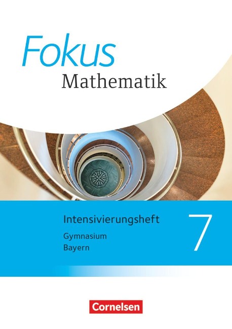 Fokus Mathematik 7. Jahrgangsstufe - Bayern - Intensivierungssheft mit Lösungen - 