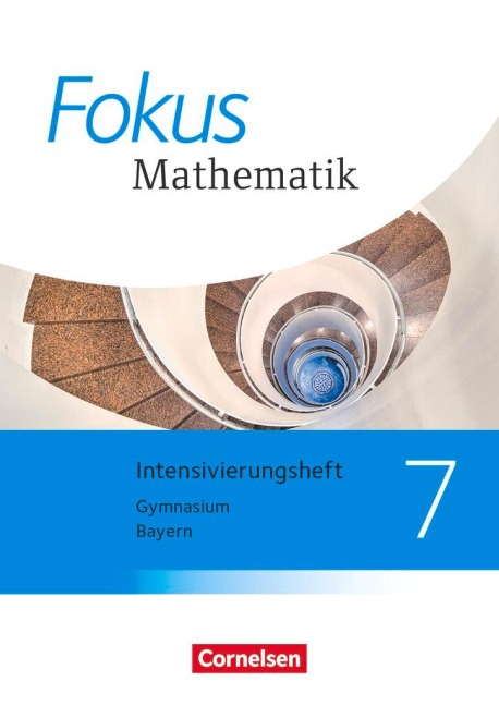Fokus Mathematik 7. Jahrgangsstufe - Bayern - Intensivierungssheft mit Lösungen - 