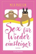 Cover-Bild zum Titel 'Sex für Wiedereinsteiger' von 'Mila Paulsen'