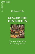Geschichte des Buches - Helmut Hilz