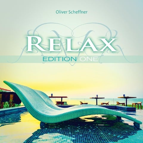 Relax Edition One - Oliver Scheffner