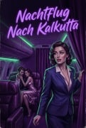 Cover-Bild zum Titel 'Nachtflug Nach Kalkutta' von 'Valerie Kross, Saskia Voss'