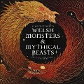 Cover-Bild zum Titel 'Welsh Monsters & Mythical Beasts' von 'Rowynn Ellis'