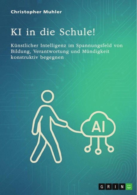 KI in die Schule! - Christopher Muhler