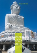 Cover-Bild zum Titel 'Auswandern nach Thailand' von 'Roman Schneider'