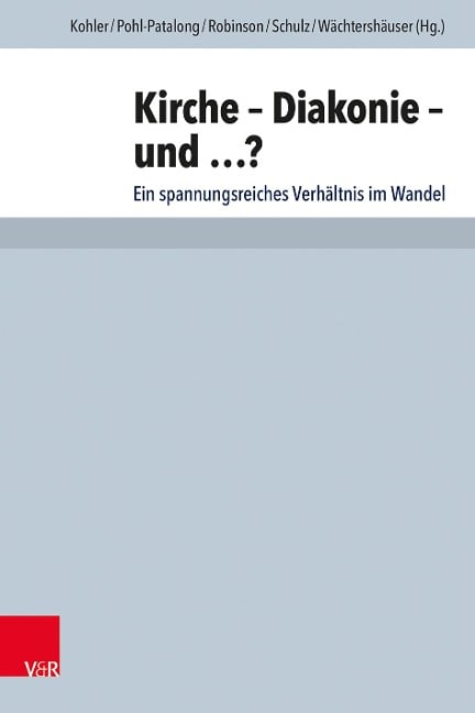 Kirche - Diakonie - und ...? - 