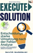 Cover-Bild zum Titel 'Execute Solution - Entscheidungsstarke Umsetzung nach der Fehler-Analyse' von 'Simone Janson'