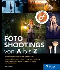 Fotoshootings von A bis Z - Andreas Bübl