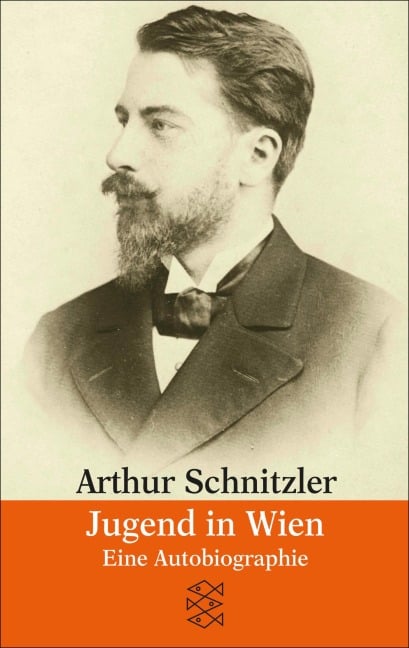 Jugend in Wien - Arthur Schnitzler