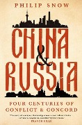 Cover-Bild zum Titel 'China and Russia' von 'Philip Snow'
