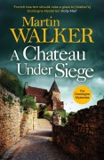Cover-Bild zum Titel 'A Chateau Under Siege' von 'Martin Walker'
