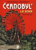Cover-Bild zum Titel 'Cernobyl. La zona' von 'Francisco Sanchez, Natacha Bustos'
