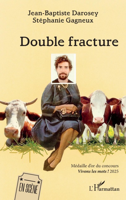 Double fracture - Jean-Baptiste Darosey, Stéphanie Gagneux