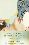 Cover-Bild zum Titel 'House of the Sleeping Beauties and Other Stories' von 'Yasunari Kawabata'
