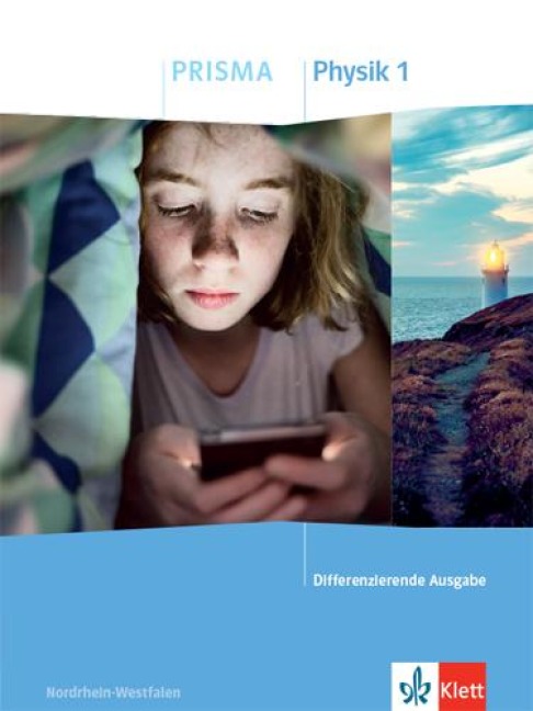 PRISMA Physik 1. Schulbuch Klasse 5/6. Differenzierende Ausgabe Nordrhein-Westfalen - 