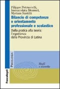 Cover-Bild zum Titel 'Bilancio di competenze e orientamento professionale e scolastico. Dalla pratica alla teoria: l'esperienza della provincia di Latina' von 'Filippo Petruccelli, Immacolata Messuri, Myriam Santilli'