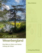 Cover-Bild zum Titel 'Gärten im Weserbergland' von 'Petra Widmer'