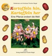 Cover-Bild zum Titel 'Kartoffeln hin, Kartoffeln her' von 'Heiderose Fischer-Nagel, Andreas Fischer-Nagel'