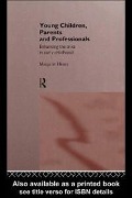 Cover-Bild zum Titel 'Young Children, Parents and Professionals' von 'Margaret Henry'