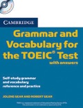 Cover-Bild zum Titel 'Cambridge Grammar and Vocabulary for the TOEIC Test' von 'Robert Gear, Jolene Gear'