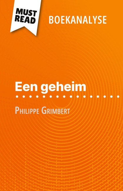 Een geheim van Philippe Grimbert (Boekanalyse) - Pierre Weber