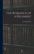 Cover-Bild zum Titel 'The Romance of a Regiment' von 'J. R. Hutchinson'