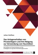 Cover-Bild zum Titel 'Das Anlageverhalten von Privatanlegern und ihre Neigung zur Verwendung von Heuristiken' von 'Julian Steffens'