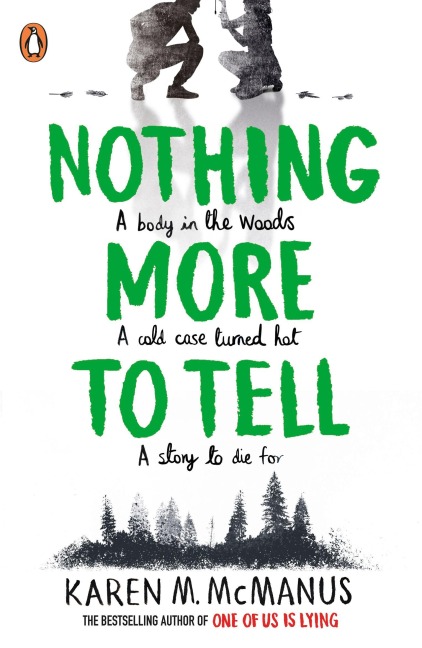 Nothing More to Tell - Karen M. McManus