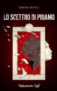 Cover-Bild zum Titel 'Lo scettro di Priamo' von 'Simone Fiocco'