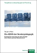 Cover-Bild zum Titel 'Die ADHS der Sonderpädagogik' von 'Benjamin Haas'