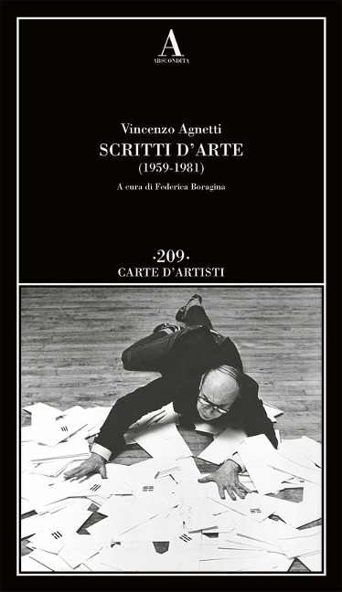 Scritti d'arte (1959-1981) - Vincenzo Agnetti